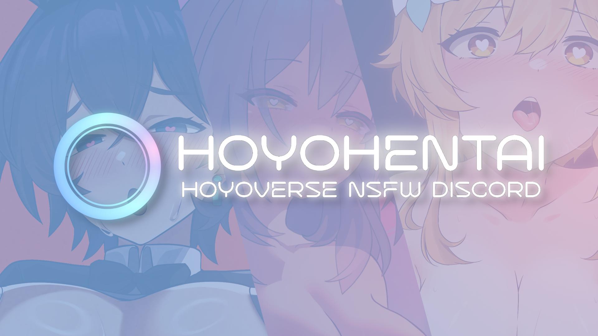 Discovery splash banner for 〔 HoYoНentаі 〕 Genshin Impact ✧ Honkai: Star Rail ✧ Honkai Impact 3rd ✧ Zenless Zone Zero Adult 180 Discord server